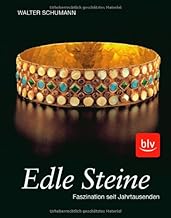 Edle Steine: Faszination seit Jahrtausenden