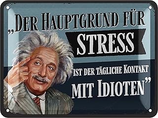 Retro Blechschild – Hauptgrund für Stress ist der tägliche Kontakt – Poster aus Metall mit Zita…