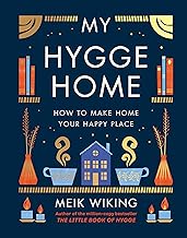 My Hygge Home: The beautiful book for creating calm at home from the bestselling author of The Li…