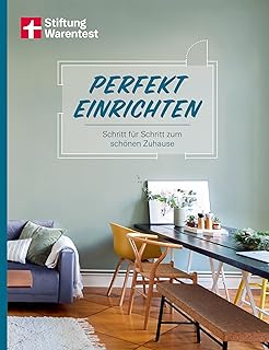 Perfekt einrichten: Wohnideen und Einrichtungstipps für alle Raumgrößen – Individuell gestalte…