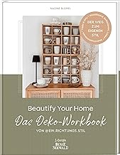 Beautify Your Home. Das Deko-Workbook von @ein.richtungs.stil: Der Weg zum eigenen Stil. Moodboar…
