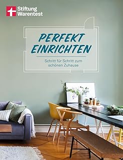 Perfekt einrichten: Wohnideen und Einrichtungstipps für alle Raumgrößen – Individuell gestalte…