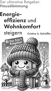 Hausdämmung: Energieeffizienz und Wohnkomfort steigern
